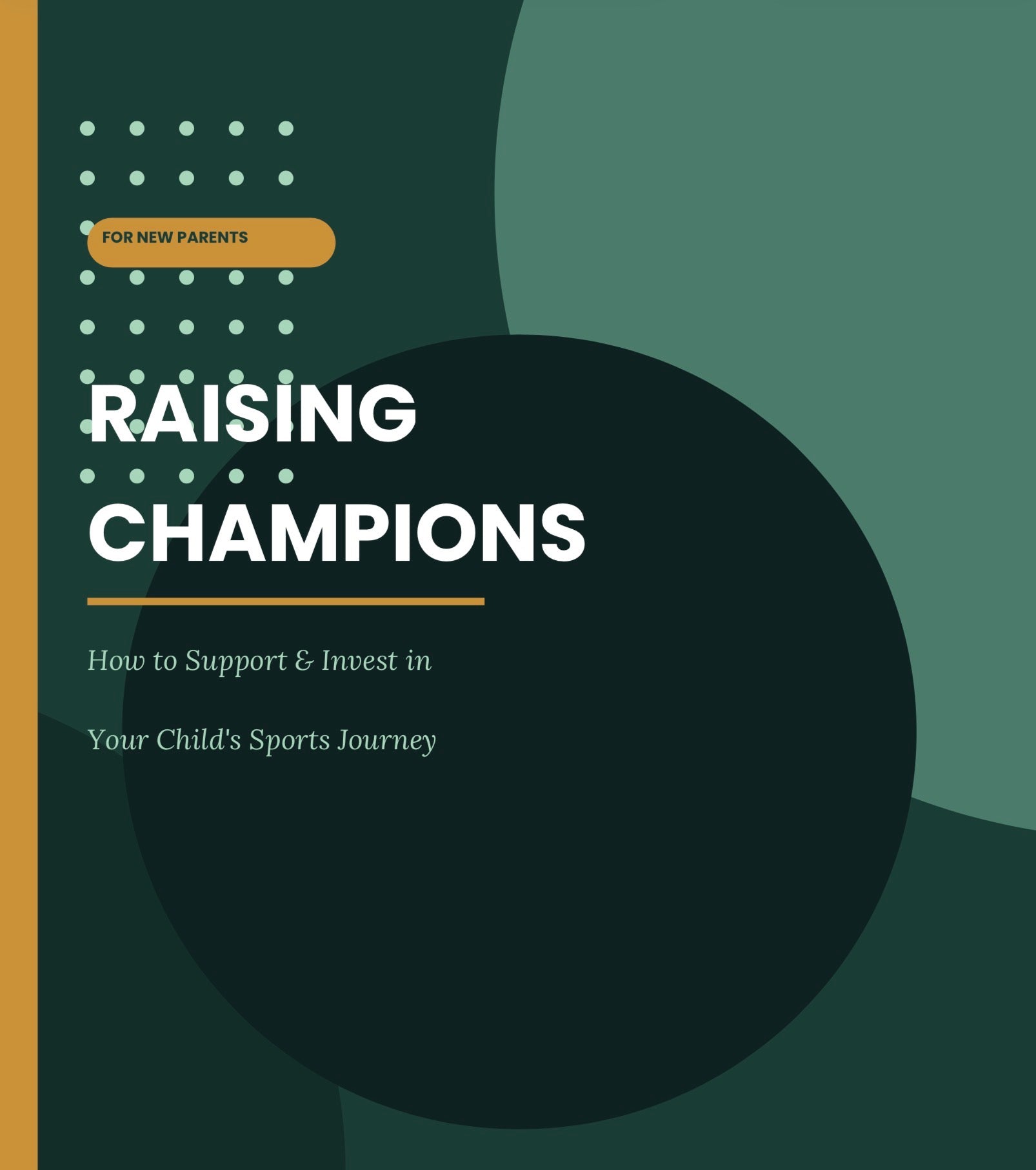 Raising Champions: A Parent's Guide to Supporting Your Child in Sports